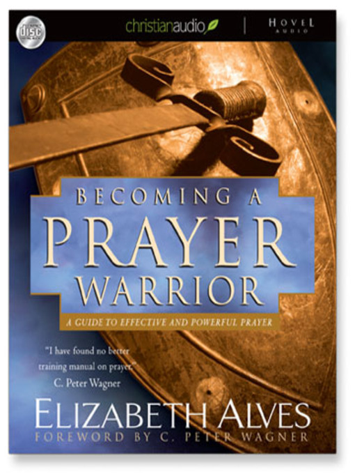 Title details for Becoming a Prayer Warrior by Elizabeth Alves - Available